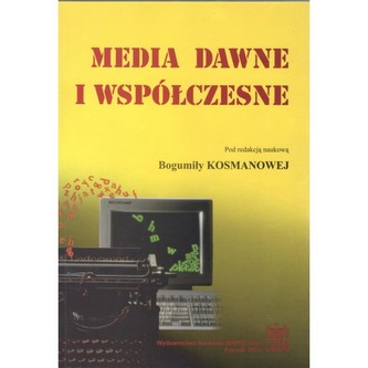 Media dawne i współczesne t.VII