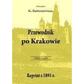 Przewodnik po Krakowie z ilustracyami
