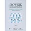 Słownik biograficzny polskiego katolicyzmu społecznego, tom 4