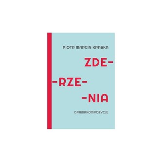 Zderzenia Dramakompozycje