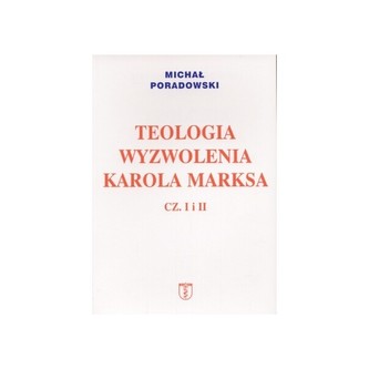 Teologia wyzwolenia Karola Marksa cz I i II
