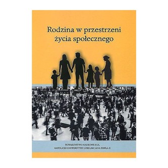 Rodzina w przestrzeni życia społecznego