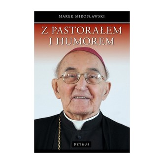 Z pastorałem i humorem