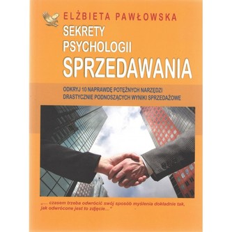 Sekrety psychologii sprzedawania