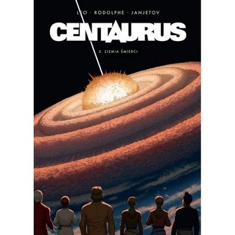 Centaurus 5 Ziemia śmierci