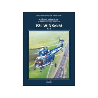 Śmigłowiec wielozadaniowy PZL W-3 Sokół vol. 1