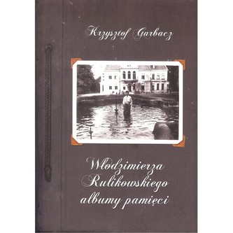 Włodzimierza Rulikowskiego albumy pamięci