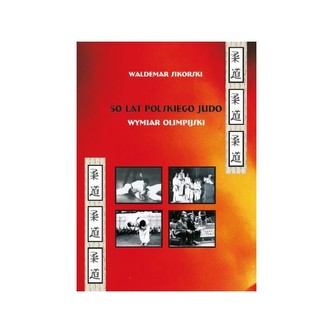 50 lat polskiego judo Wymiar olimpijski