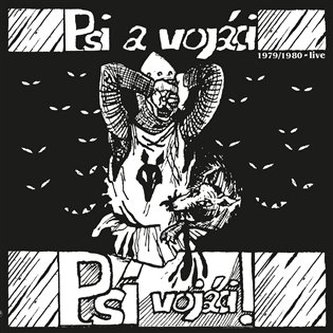Psi a vojáci (1979 - 1980 Live) Psi a vojáci (1979 - 1980 Live)
