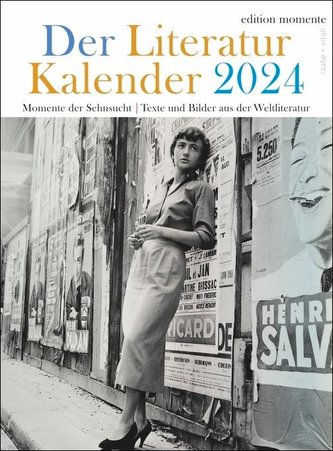 Der Literatur Kalender Edition Momente Wochenkalender 2024. Kalender für Buch-Liebhaber: Dekorativer Kalender zum Aufhängen ganz