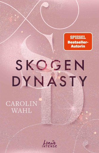 Skogen Dynasty (Crumbling Hearts, Band 1)
