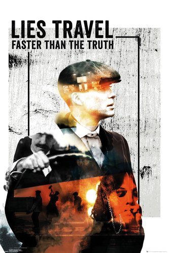 Plakát Peaky Blinders: Lies Travel (61 x 91,5 cm)