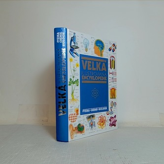 Velká ilustrovaná encyklopedie fyzika, chemie, biologie