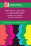 Intercultural Citizenship in Language Education