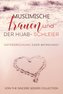 Muslimische Frauen und der Hijab-Schleier