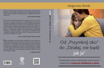 Od „Przymknij oko” do „Działaj, nie bądź jak ja”
