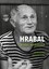 Hrabal: Sladká apokalypsa Hrabal: Sladká apokalypsa