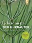 Geheimnisse der Unkräuter