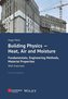 Building Physics - Heat, Air and Moisture