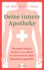 Deine innere Apotheke