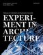 Experiment in Architecture