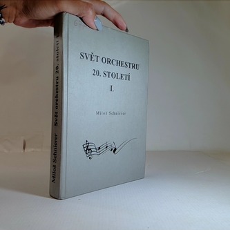 Svět orchestru 20. století - I. díl