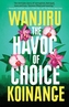The Havoc of Choice
