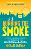 Running the Smoke