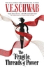 The Fragile Threads of Power (Signed edition)