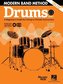 Modern Band Method - Drums, Book 1 a Beginner's Guide for Group or Private Instruction Book/Online Audio