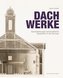 Dachwerke
