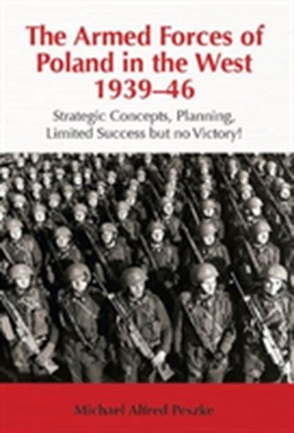 The Armed Forces of Poland in the West 1939-46