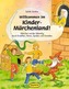 Willkommen im Kinder-Märchenland!