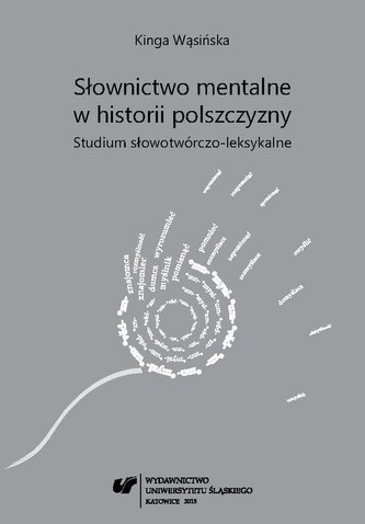 Słownictwo mentalne w historii polszczyzny... Słownictwo mentalne w historii polszczyzny...