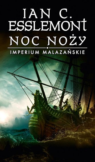 Noc noży Imperium Malazańskie Tom 1