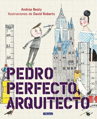 Pedro Perfecto, Arquitecto = Iggy Peck, Architect