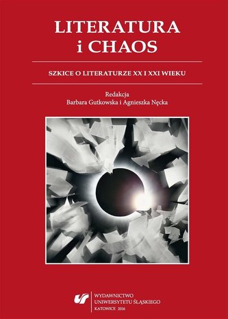Literatura i chaos. Szkice o literaturze...