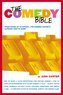 The Comedy Bible: From Stand-Up to Sitcom--The Comedy Writer's Ultimate How to Guide