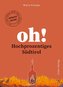 Oh! Hochprozentiges Südtirol