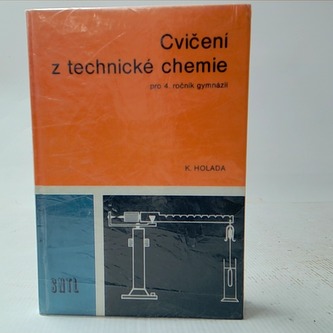 Cvičení z technické chemie pro 4. ročník gymnázií