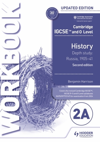 Cambridge IGCSE and O Level History Workbook 2A - Depth study: Russia, 1905-41 2nd Edition