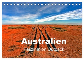 Australien - Faszination Outback (Tischkalender 2024 DIN A5 quer), CALVENDO Monatskalender