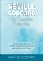 Neville Goddard - The Complete Collection