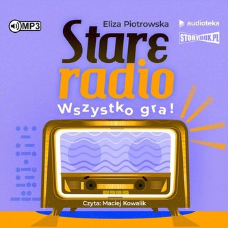 Stare radio Wszystko gra!