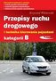 Przepisy ruchu drogowego i technika.. kat.B w.2023