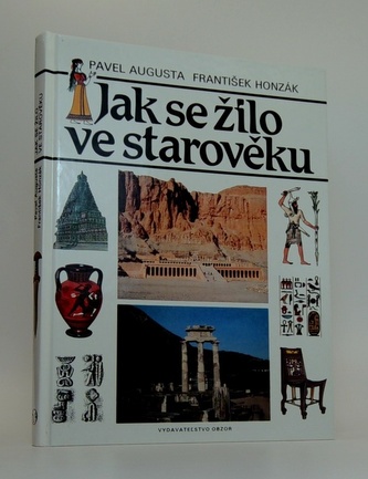Jak se žilo ve starověku