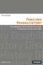 Familiäre Rehabilitation?