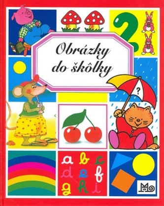 Obrázky do škôlky