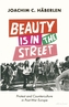 Beauty is in the Street