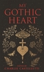 My Gothic Heart